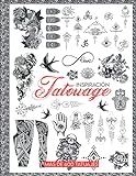 Inspiración Tatouage: Más de 600 Ideas de Diseños de Tatuajes Reales, para Artistas Profesionales...