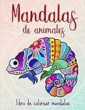 Mandalas de animales: 50 mandalas de animales para niños a partir de 10 años, creatividad,...